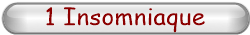 1 Insomniaque