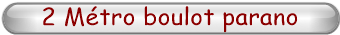 2 Mtro boulot parano